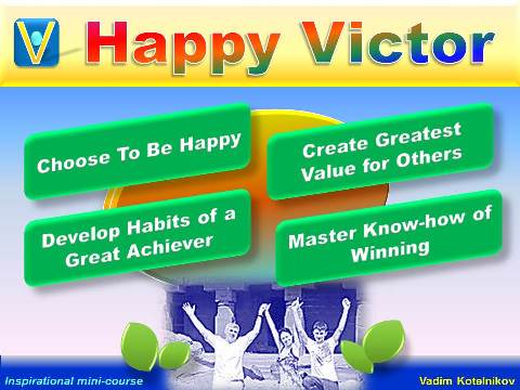 HAPPY VICTOR mini-course by Vadim Kotelnikov - winner, success, happiness (training, presentation, PowerPoint download)